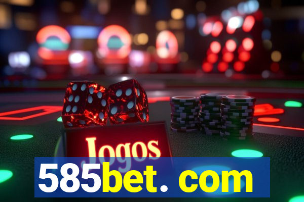 585bet. com